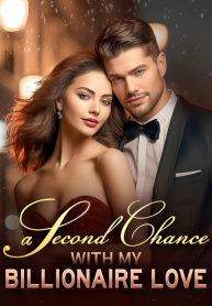 A Second Chance With My Billionaire Love
