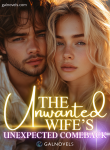 The Unwanted Wifes Unexpected Comeback