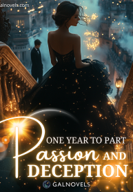 One Year to Part: Passion and Deception