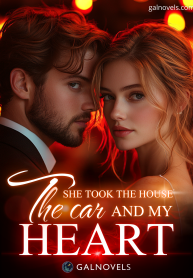 She Took The House, The Car, And My Heart