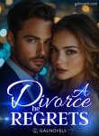 A Divorce He Regrets