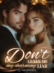 Love On Ice: Don’t Leave Me, My Charming Liar