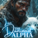 I am The Dominant Alpha