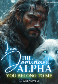 I Am The Dominant Alpha
