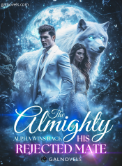 The Almighty Alpha Wins Back His Rejected Mate