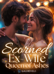 Scorned ex-wife : Queen of ashes