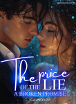 The Price of the Lie: A Broken Promise