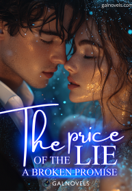 The Price of the Lie: A Broken Promise