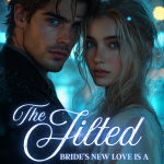 The Jilted Bride’s New Love is a Mysterious Tycoon