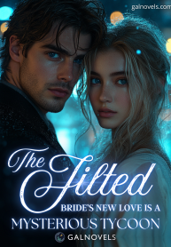 The Jilted Bride’s New Love is a Mysterious Tycoon