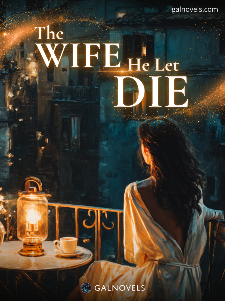 The Wife He Let Die