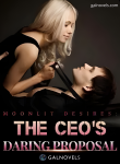 Moonlit Desires The CEO’s Daring Proposal