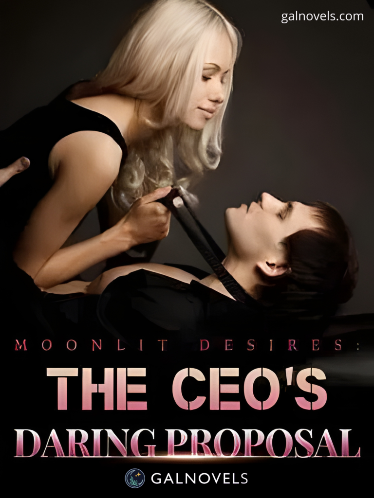 Moonlit Desires The CEO’s Daring Proposal