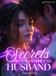Secrets Of The Worthless Husband
