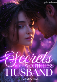 Secrets Of The Worthless Husband