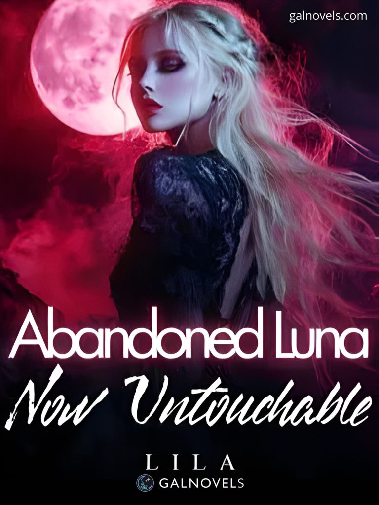 Abandoned Luna: Now Untouchable