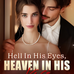 Hell in his eyes, heaven in his kiss