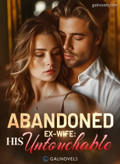 Abandoned Ex-wife now untouchable