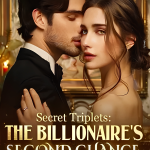 Secret triplets: The billionaire’s second chance