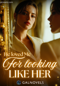 He Loved Me for Looking Like Her