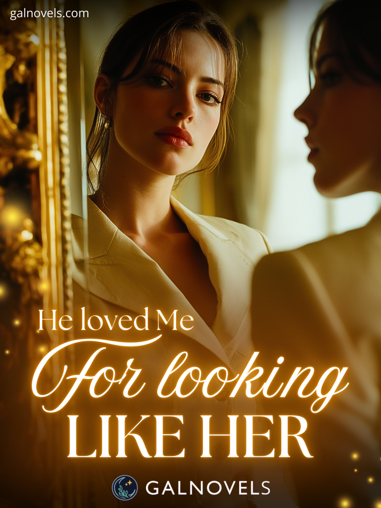 He Loved Me for Looking Like Her
