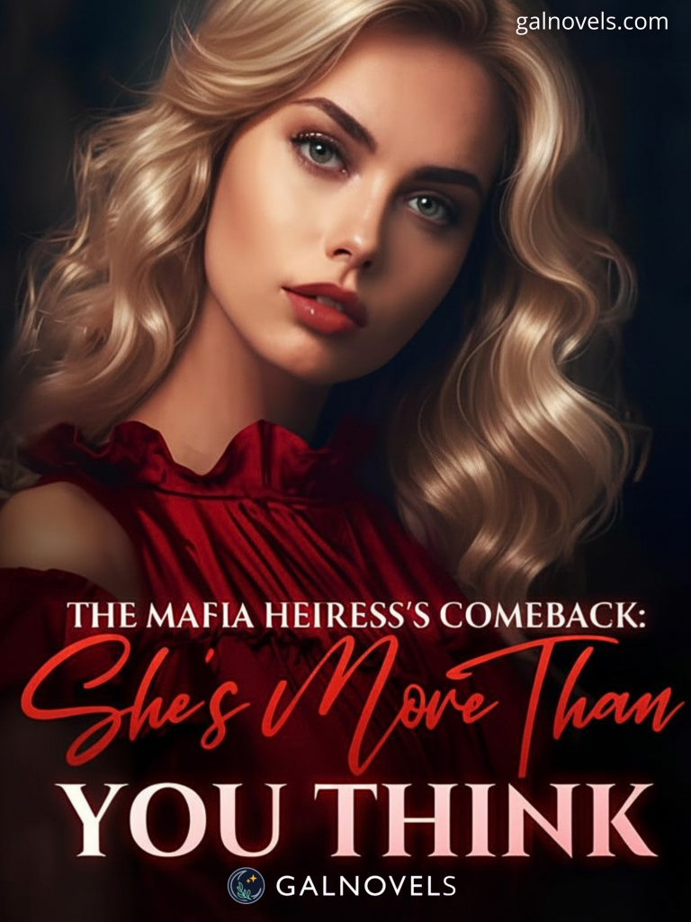 The Mafia Heiress’s Comeback: She’s More Than You Think