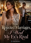 Nine Rejected Marriages, I Wed My Ex’s Rival