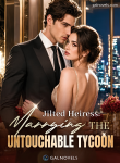 T#168 – Jitted heiress Marrying the untouchable tycoon
